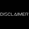 DISCLAIMER DISCLAIMER